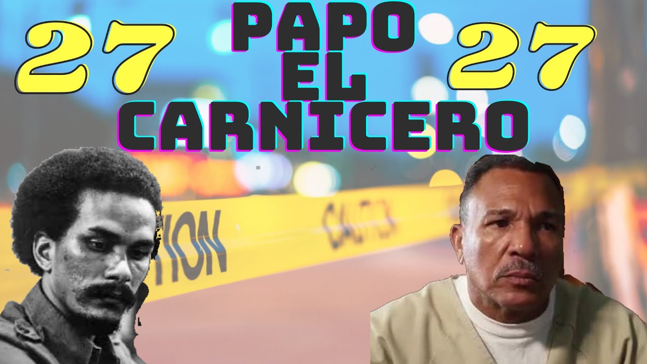 PAPO EL CARNICERO SICARIO Y LIDER 27 SU VIDA / y su rivalidad con los ñetas y su lider la sombra.