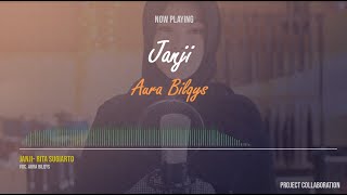 Lirik lagu Janji - Rita Sugiarto  (Cover Aura Bilqys)