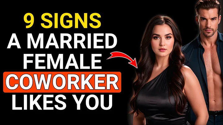 9 SIGNS A MARRIED FEMALE COWORKER LIKES YOU