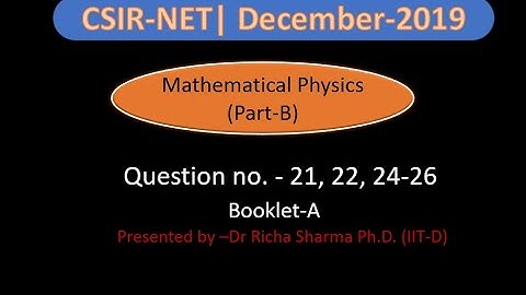 December-2018 CSIR -NET (Physical Science)- Mathematical Physics