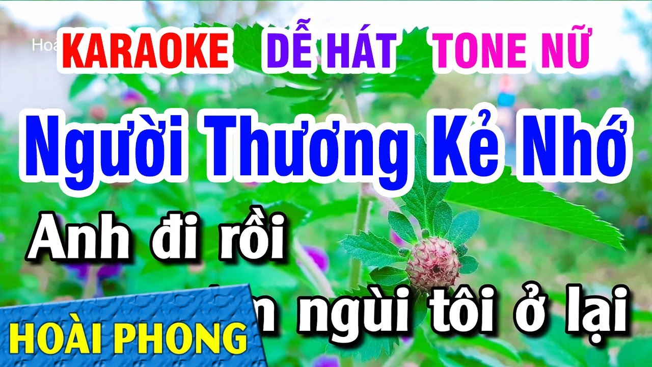 Karaoke Người Thương Kẻ Nhớ Tone Nữ Nhạc Sống DỄ HÁT | Hoài Phong Organ