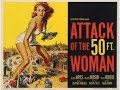 Attack of the 50 Foot Woman 1958 Trailer #1 @flickerfreefilms99