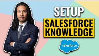 How To Setup Salesforce Knowledge (Easy Guide)