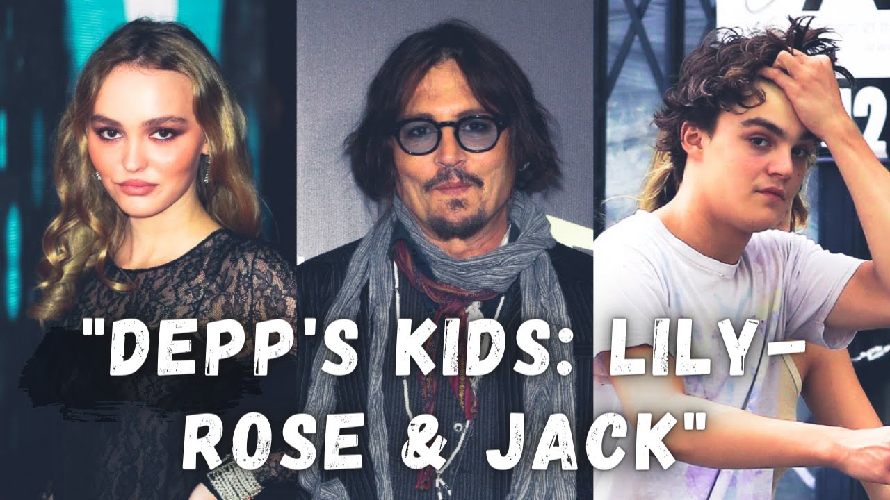 Johnny Depp's Kids All About LilyRose and Jack Depp Fascinating