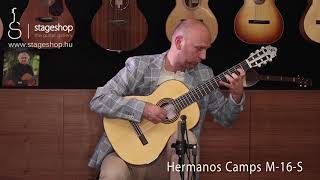 Hermanos Camps M-16-S Master built classic guitar demo played by Ferenc Bernáth in Stageshop