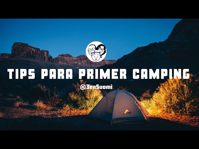 7 Tips para Primer Camping (especial Familias de Camping