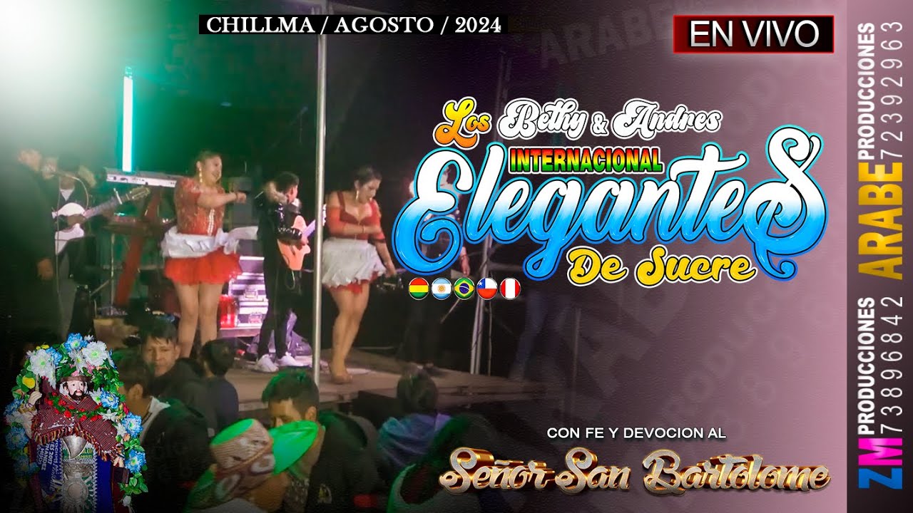 Elegantes de Sucre en Vivo 2024 / Chillma / Festividad Señor San Bartolomé