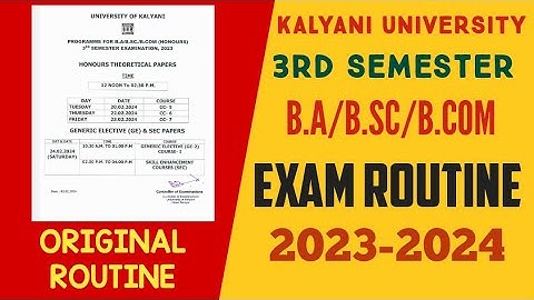3rd semester exam routine 2023-2024 b.a/b.sc/b.com theory and practical routine #kalyani university