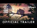 "Far From the Tree" | Official Trailer | Disney+ Singapore