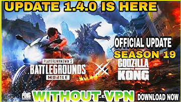 UPDATE 1.4.0 IS HERE | LATEST UPDATE PUBG MOBILE | GODZILLA VS KONG MODE | DOWNLOAD WITHOUT VPN