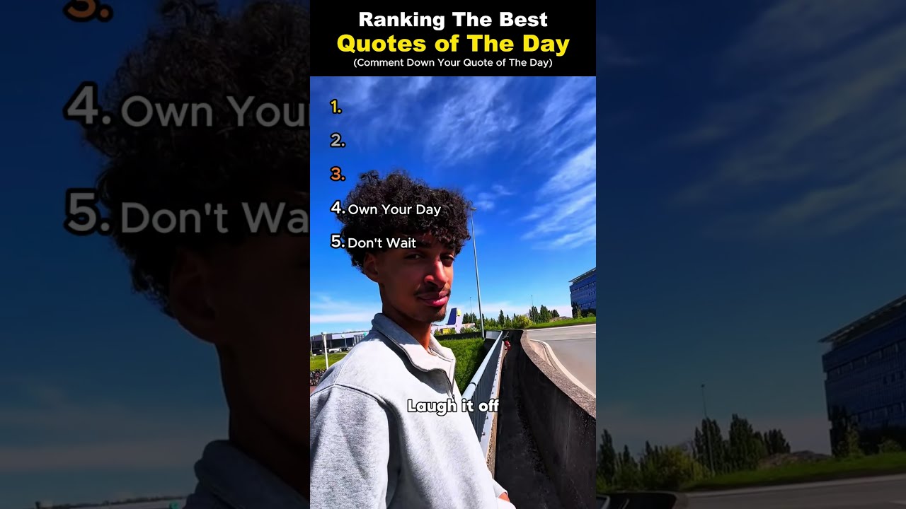 Ranking The Best Quotes Of Day Pt 3