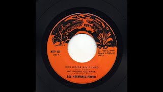 Los Hermanos Prado - Dos Hojas Sin Rumbo - Norteño - Mex nep-106-a-1