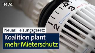 Neues Heizungsgesetz: Koalition plant mehr Mieterschutz | BR24 Neues Heizungsgesetz: Koalition plant mehr Mieterschutz | BR24