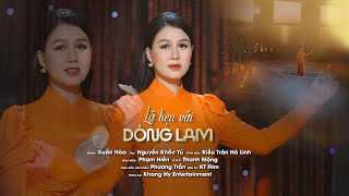 Lỡ Hẹn Với Dòng Lam St Lê Xuân Hòa Kiều Trân Hà Linh Official