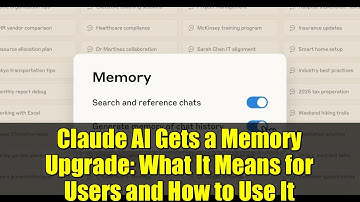 Claude AI Gets a Memory Upgrade: What It Means for Users and How to Use It