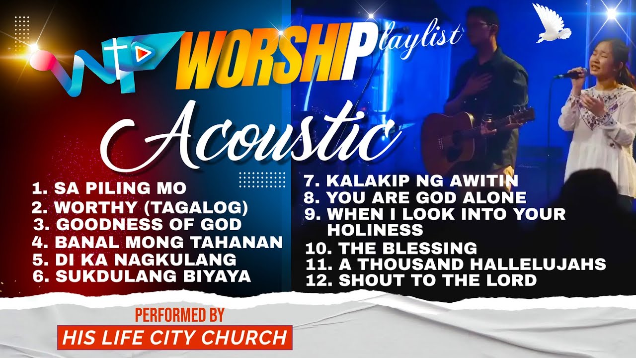 His Life City Church – (Non-Stop) – Acoustic Worship Songs – Playlist ...