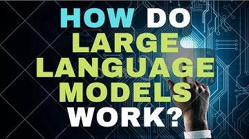 How do Large Language Models Work? Non Technical Explanation