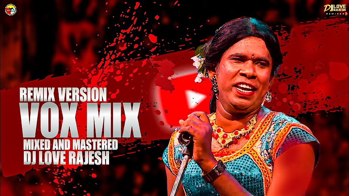 Aathadi Enna Udambi Remix | Ramar Singing VOX | Dj Love Rajesh | 2K18 Hits