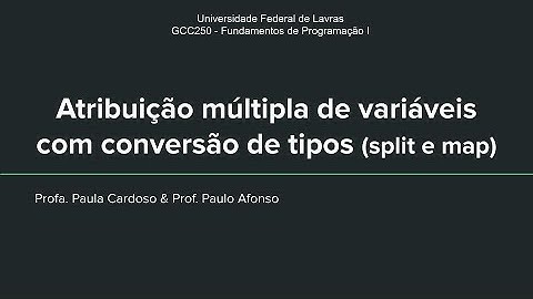 Aula 9 - Atribuição múltipla de variáveis com conversão de tipos