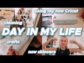 productive day in my life | using my new cricut, new skincare routine, and more!