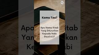 Kitab Yang Diturunkan Kepada Nabi Daud As Adalah shortsislam muslimstatuswhatsapstorywakuis