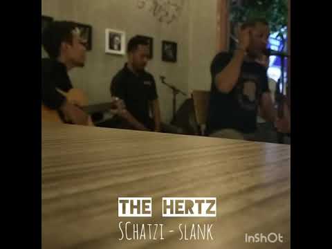 Schatzi (Slank) - The Hertz