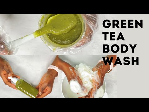 DIY: MAKE GREEN TEA BODY WASH FOR CLEAR SKIN - SUPER  HYDRATING