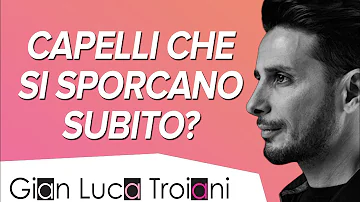 Perché si ingrassano i capelli?