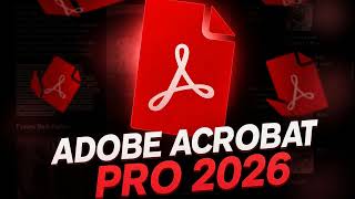 Adobe Acrobat Pro 2026 Crack | How To Install Acrobat Pro Free | Acrobat Pro Setup On PC
