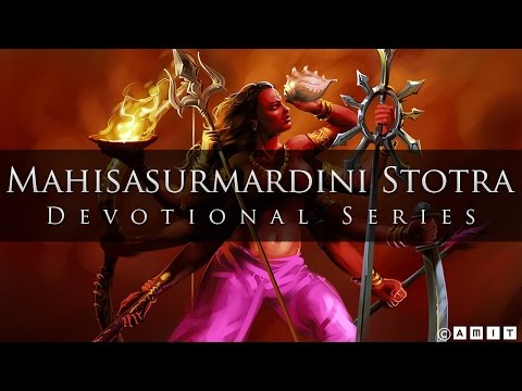 Devi Durga Mantra & Chant - Mahisasurmardini Stotra