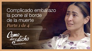 Como dice el dicho 1/4: Ante complicada gestación pide salvar a su bebé | Al niño corrígelo...