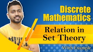 L-2.1: Relation in Set Theory with examples
