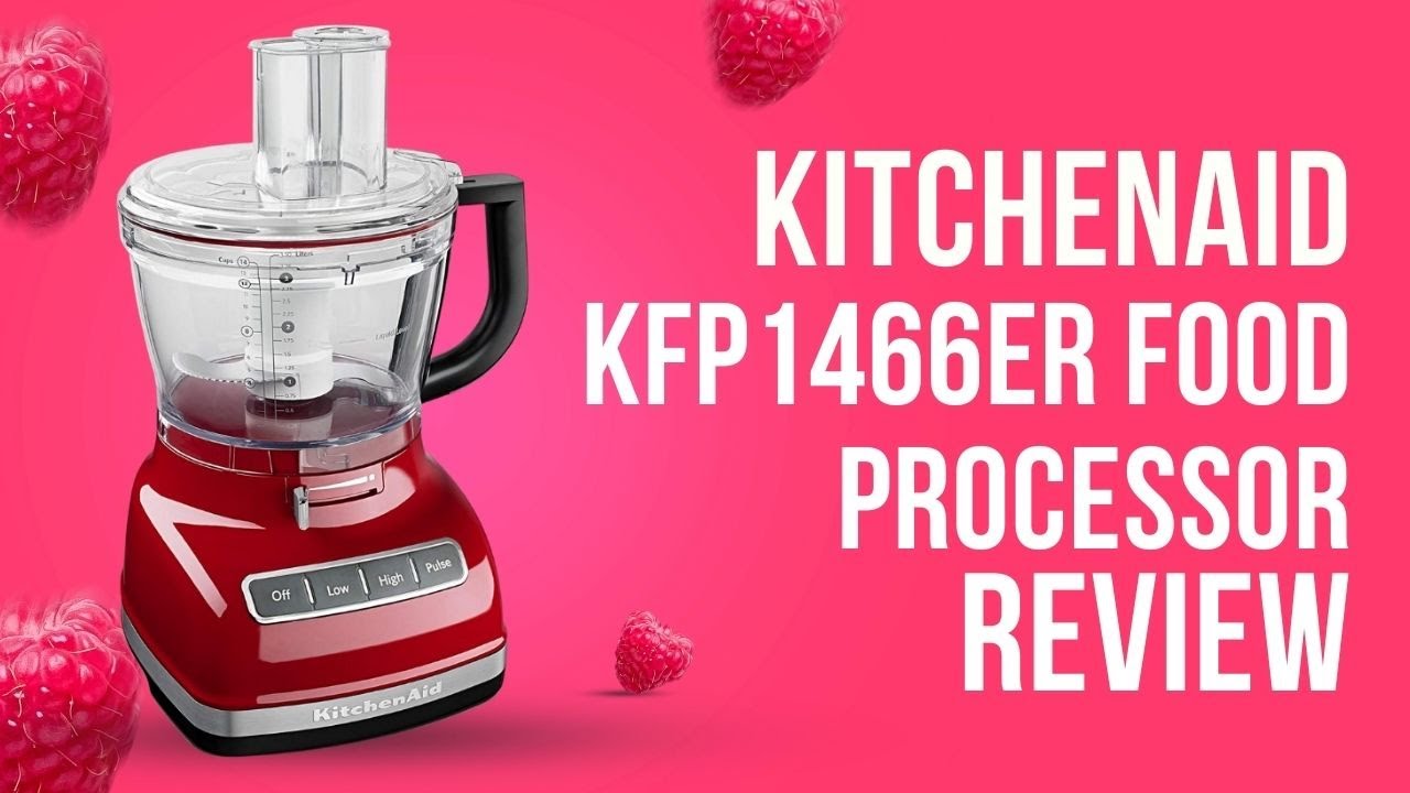 KitchenAid KFP1466ER 14Cup Food Processor Review YouTube
