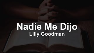 Lilly Goodman - Nadie Me Dijo❤️🙌(Letra/Lyrics)