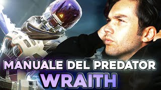 IL MANUALE del PREDATOR: WRAITH