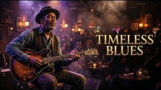 The ULTIMATE Blues Playlist Ever Soulful Sounds Guitar Gods