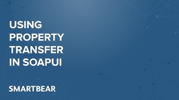 Using Property Transfer in SoapUI Pro | What is an API Call