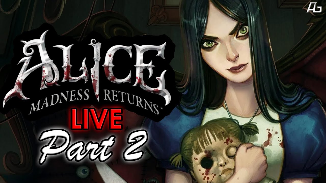 Alice: Madness Returns is back on Steam after a 5 year absence