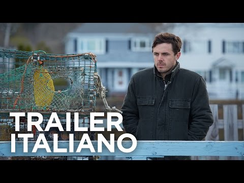 MANCHESTER BY THE SEA di Kenneth Lonergan - Trailer italiano ufficiale