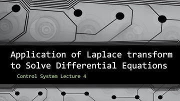 Control System Lecture 4 | Solving Differential Equation via Laplace Transform | Asim Online Academy