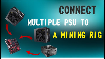 Connect Multiple PSU to a Mining Rig | Expanding My Mining Rig