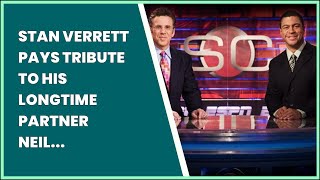 STAN VERRETT PAYS TRIBUTE TO HIS LONGTIME PARTNER NEIL EVERETT Wealth