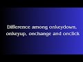 Difference among onkeydown onkeyup, onchange and onclick event #learning #video #online #lwc