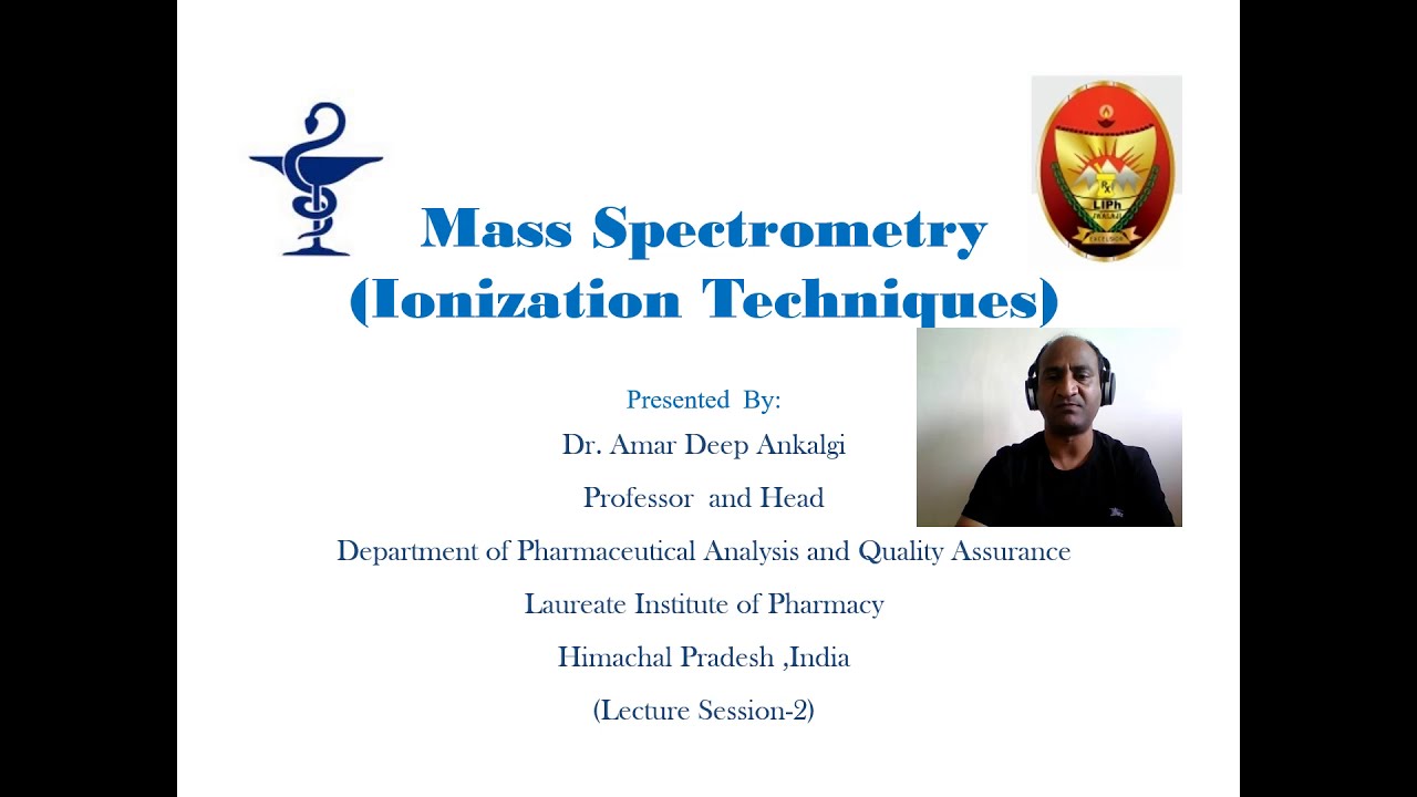 Ionization Techniques (mass Spectrometry Lecture session -2) - YouTube