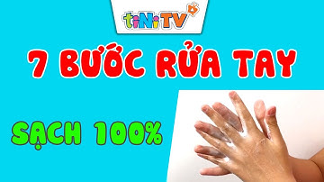 QUY TRÌNH 6 BƯỚC RỬA TAY ĐÚNG CÁCH THEO BỘ Y TẾ | tiNiTV