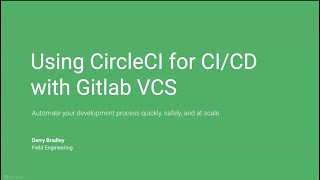 Using CircleCI for CI/CD with Gitlab VCS
