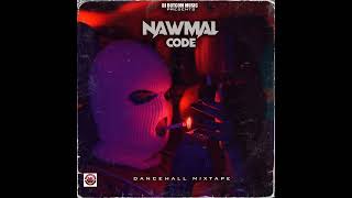 DJ DOTCOM PRESENTS NAWMAL CODE DANCEHALL MIXTAPE (MAY - 2022) (EXPLICIT)🔥