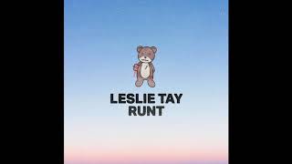 Leslie Tay - Runt (Official Audio)