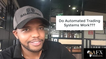 Do Automated Trading Systems Work???