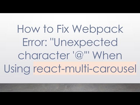 How to Fix Webpack Error: "Unexpected character '@'" When Using react-multi-carousel